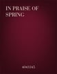 In Praise of Spring SATB choral sheet music cover